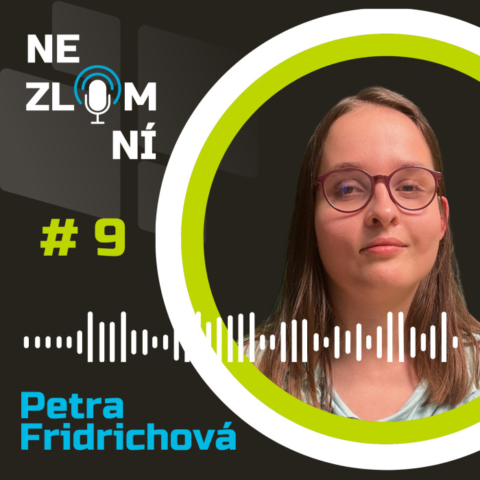 9. díl Nezlomných! Petra Fridrichová