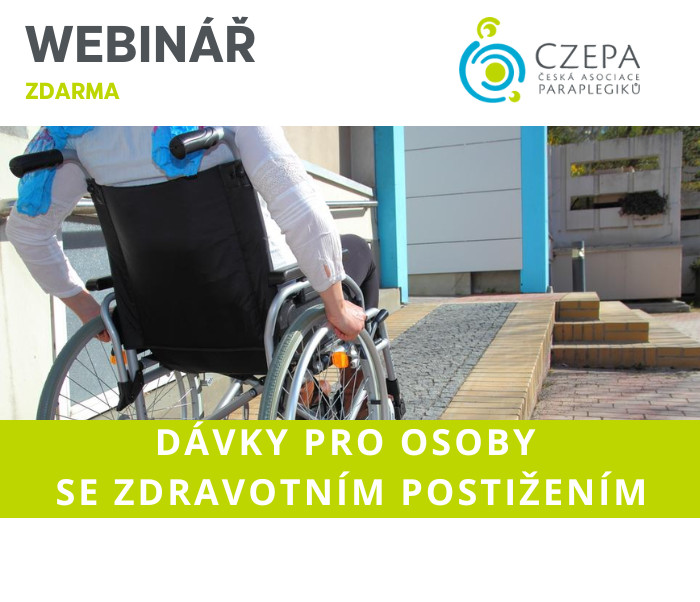 Webinář CZEPA: Dávky pro osoby se zdravotním postižením